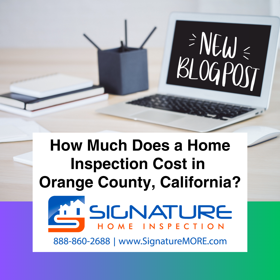 How much does a home inspection cost in Orange County California?