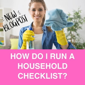 How do I run a household checklist?