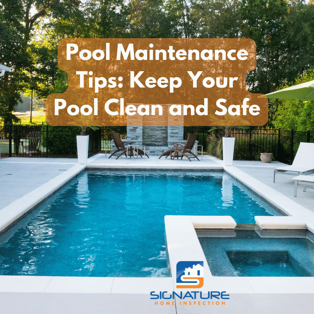 Pool Maintenance Tips: Keep Your Pool Clean and Safe