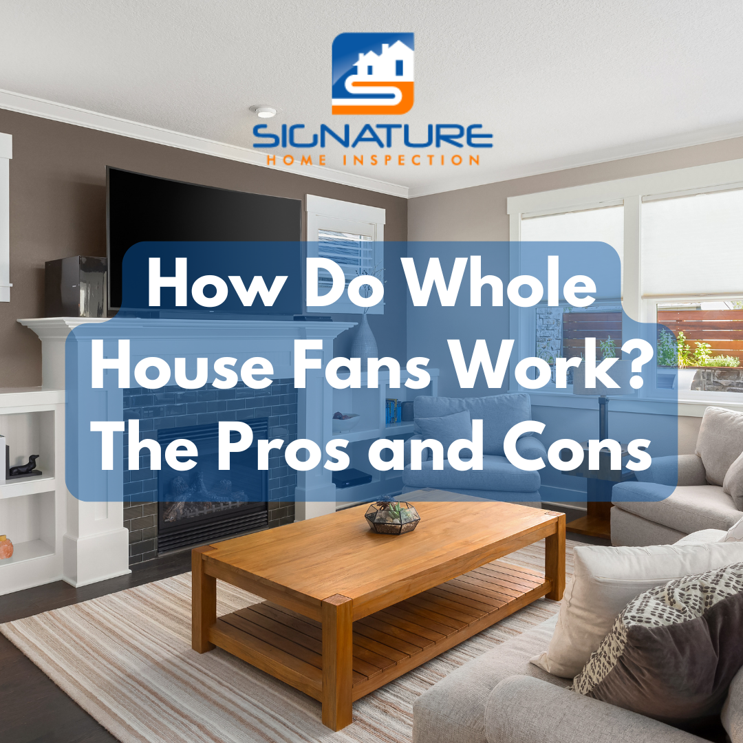 How Do Whole House Fans Work? The Pros and Cons